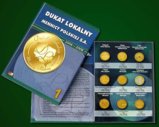 Album "Dukat lokalny Mennicy Polskiej S.A. 2006-2008" - tom 1